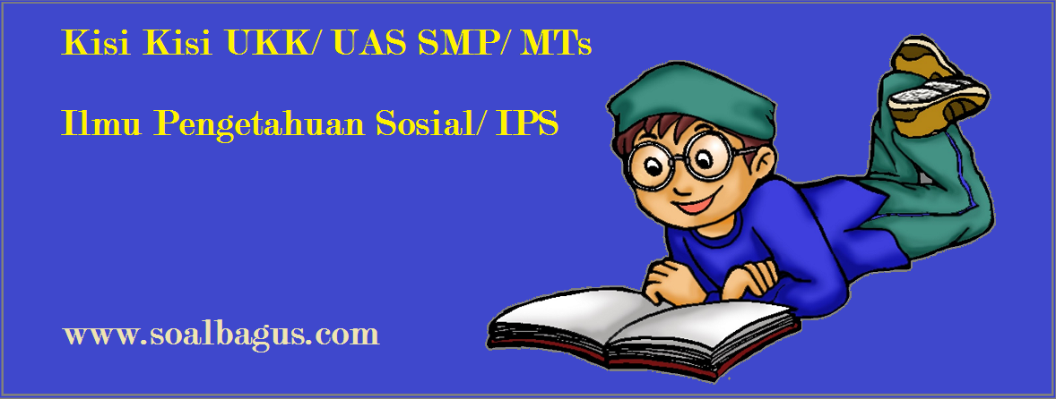 Kisi Kisi Uas Ips Kelas 8 Semester 2 Soalbagus Com