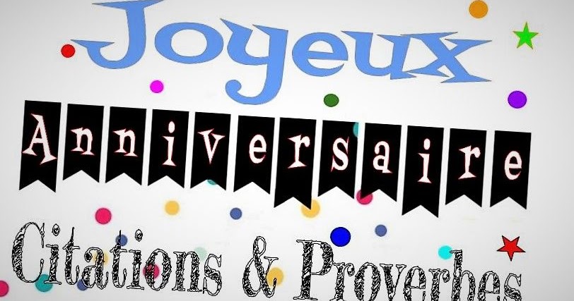 Plus Belle Citation D Anniversaire