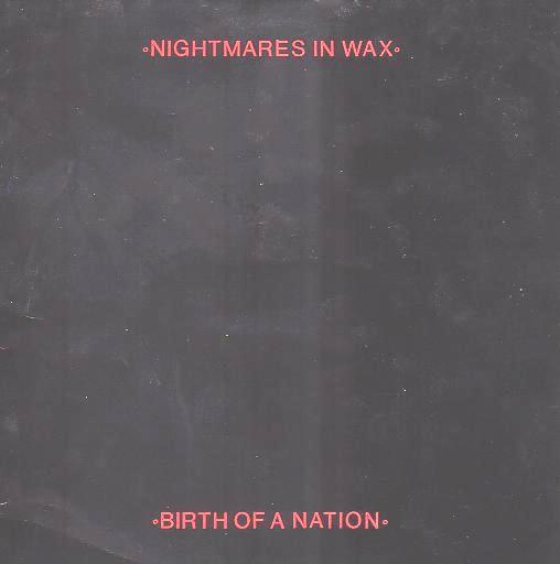 LA ORACIÓN DE LAS CENIZAS LABEL Nightmares in wax Birth of a Nation