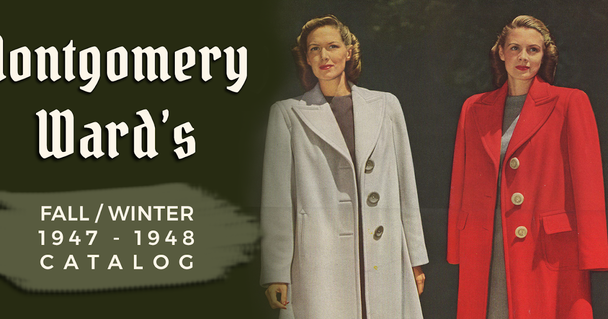 The Closet Historian Cataloging Catalogs Montgomery Ward's Fall