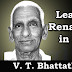 Kerala PSC - Leaders of Renaissance in Kerala - V. T. Bhattathiripad