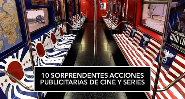 10 geniales campañas publicitarias de cine y series