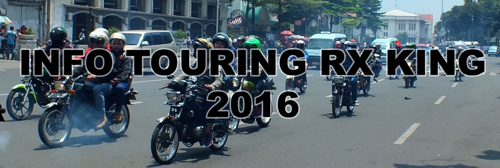 Info Touring RX King 2016