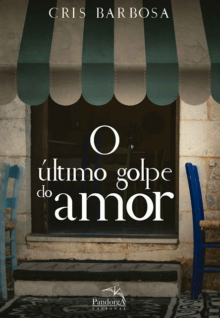O último golpe do amor - Cris Barbosa