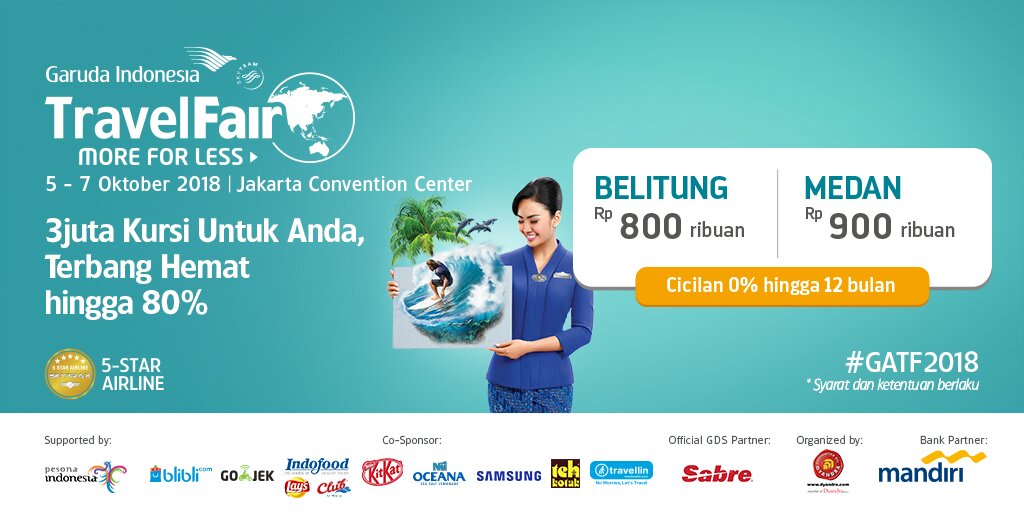 Garuda Indonesia - Promo Terbang Hemat s.d 80% di Travel Fair 2018 (05 - 07 Okt 2018) Garuda Indonesia - Promo Terbang Hemat s.d 80% di Travel Fair 2018 (05 - 07 Okt 2018)