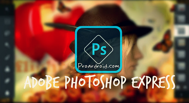  تطبيق Adobe Photoshop Express Premium v3.1.42 لمعالجة الصور النسخة المدفوعة للاندرويد  Adobe%2BPhotoshop%2BExpress%2BPremium-apk%2Bfree
