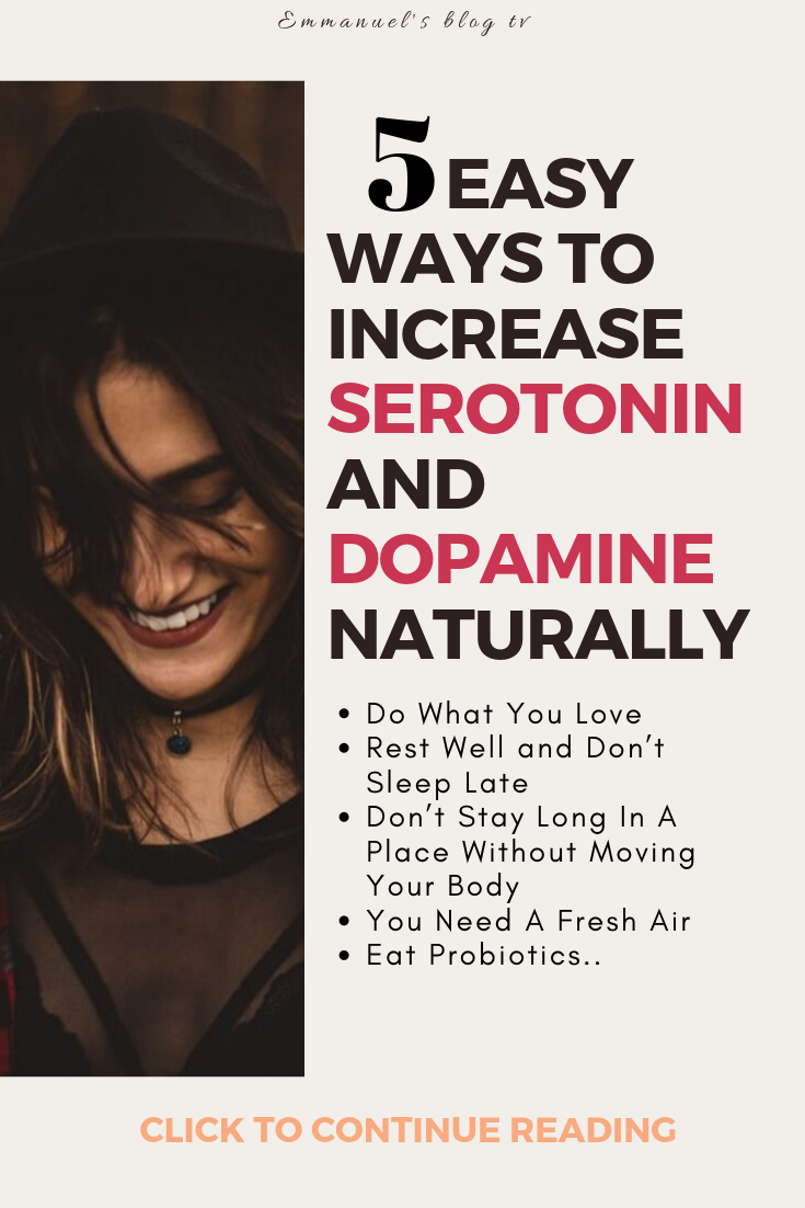 5 Easy Ways To Increase Serotonin And Dopamine Naturally