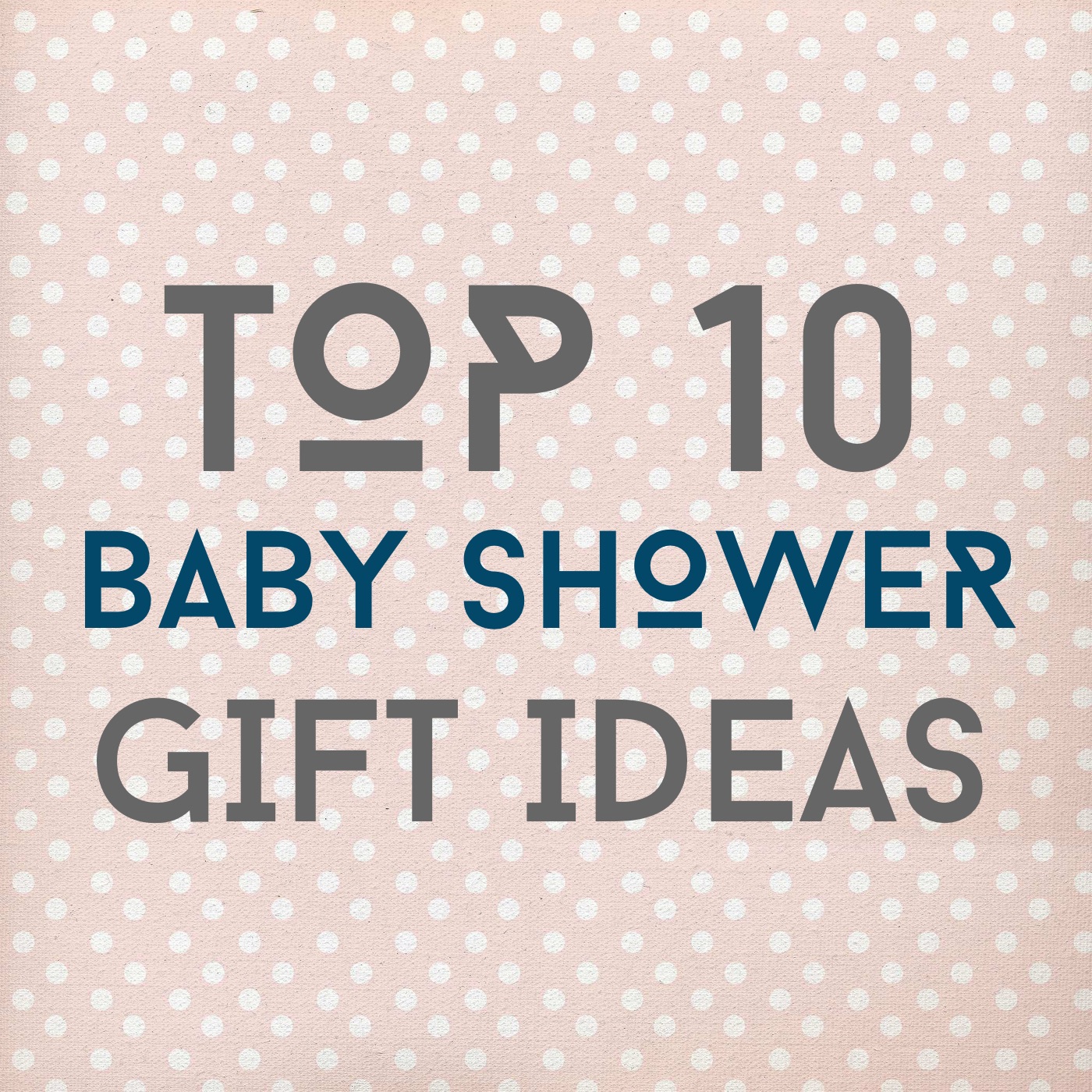 Top 10 Baby Shower Gift Ideas Lou Lou Girls
