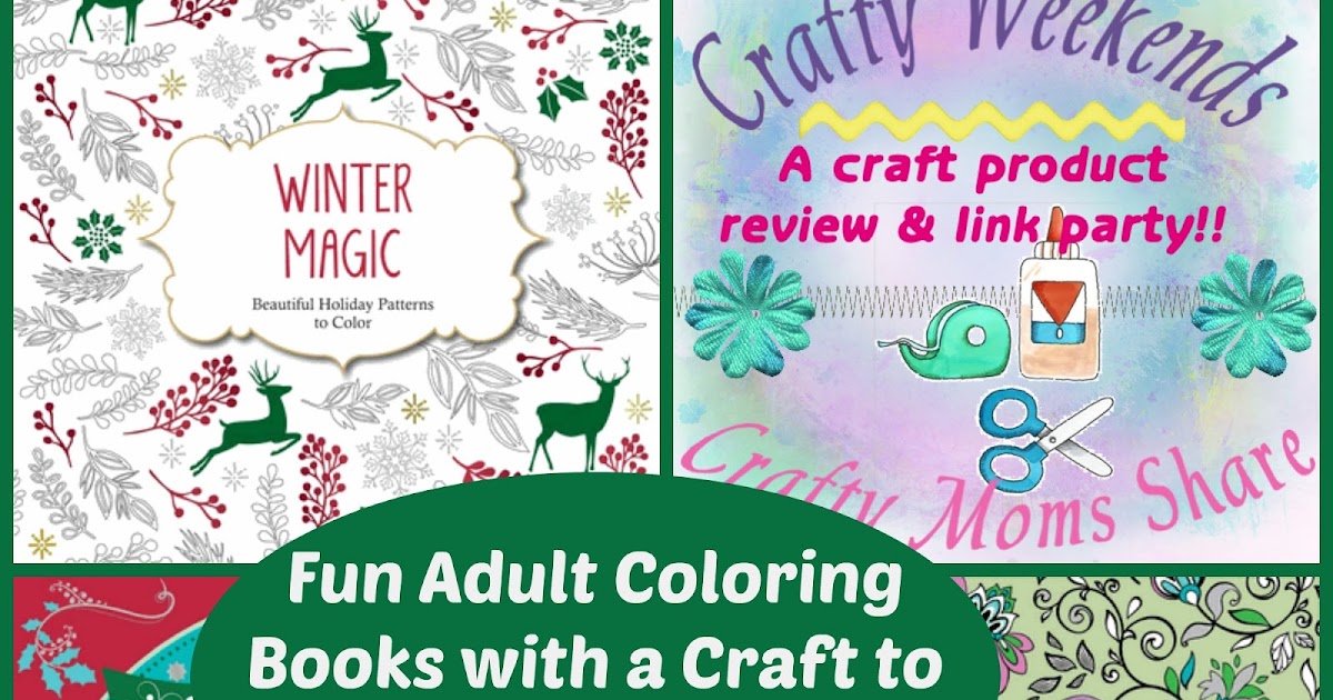 Crafty Moms Share: Adult Coloring Book Review & Craft -- Crafty
