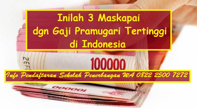 Berapa Gaji Pramugari Di Indonesia - IphoneAndroidtutorial