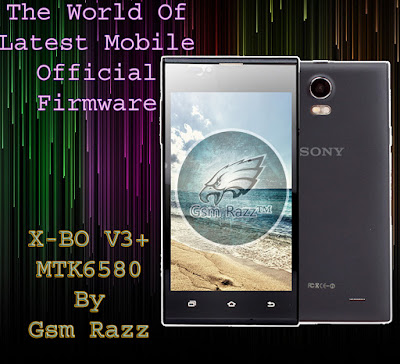 Geek Sony X Bo V3 Firmware Flash File Stock Roms Free Download