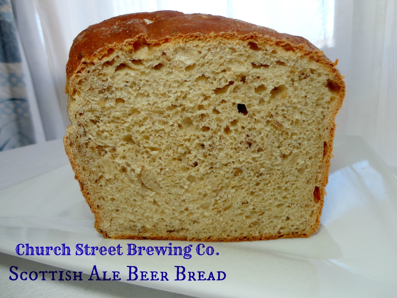 Rosie Discovers Church Street Brewing Co. Scottish Ale Beer Bread