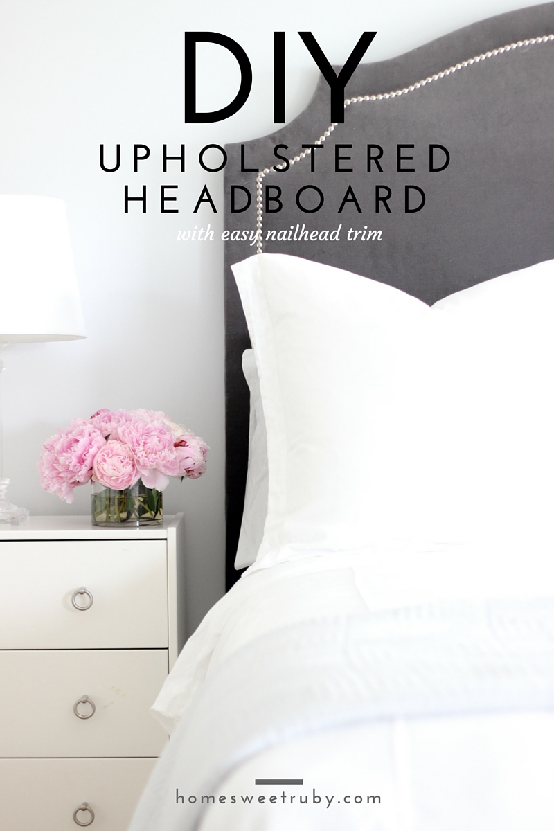 DIY Upholstered Headboard with Nailhead Trim [Update!] Home Sweet Ruby