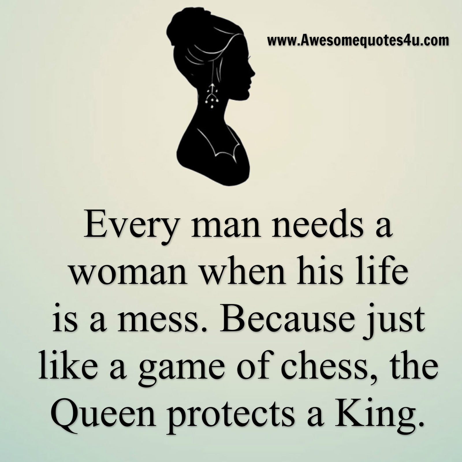 Woman need man. Every man needs a woman when his Life is a mess. Every King needs a Queen. Every King needs his Crown. Protect the Queen игра.