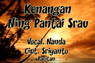 Lirik Lagu Pantai Srau - Sriyanto