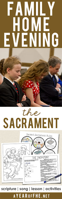 A free Family Home Evening plan all about the SACRAMENT.  Includes a song, scripture, lesson and lots of great activites to choose from for little kids, older kids, and teens! Your FHE is all planned for you...just CLICK, PRINT, and TEACH! #lds #sacrament