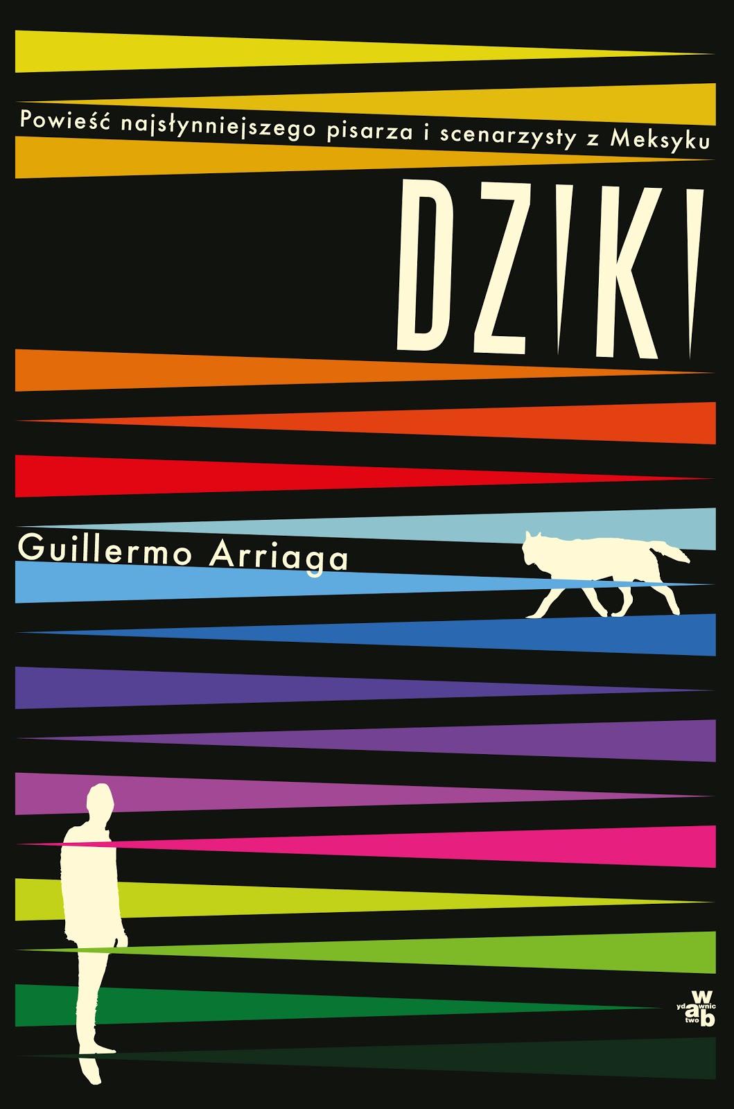 Dziki, Guillermo Arriaga