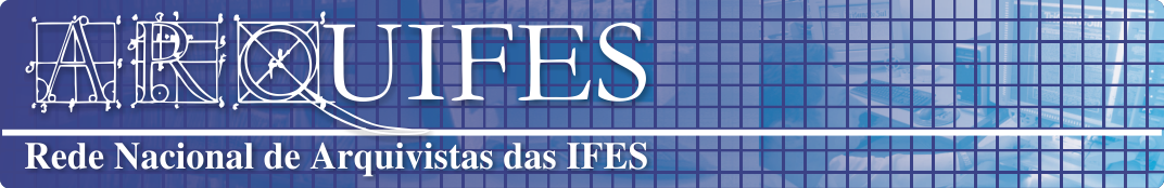 ARQUIFES - Rede Nacional de Arquivistas das IFES