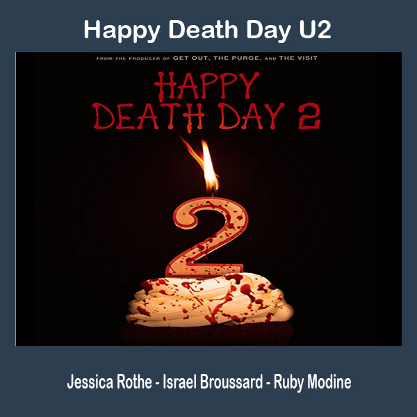 Happy Death Day 2U, Film Happy Death Day 2U, Happy Death Day 2U Synopsis, Happy Death Day 2U Trailer, Happy Death Day 2U Review, Download Poster Happy Death Day 2U