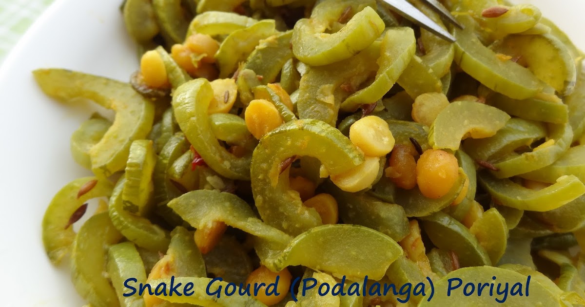Snake Gourd (Podalangai) Poriyal| Great-secret-of-life