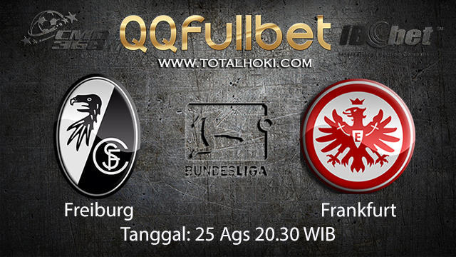 BOLA88 - PREDIKSI BOLA FREIBURG VS FRANKFURT 25 AGUSTUS 2018 ( GERMAN BUNDESLIGA )