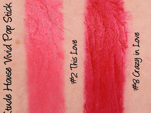 Etude House Vivid Pop Stick - This Love & Crazy In Love Swatches & Review