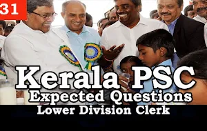Kerala PSC - Expected/Model Questions for LD Clerk - 31