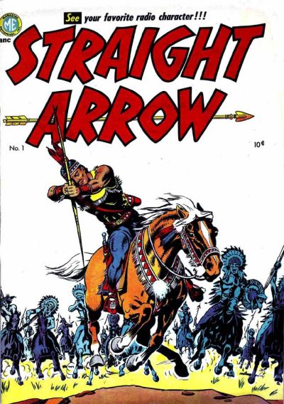 Straight Arrow #01 - #55 (1950 -1956)  Magazine Enterprises [Complete Series]