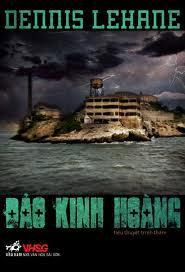 Đảo Kinh Hoàng - Dennis Lehane