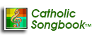 Catholic Songbook™ | Catholic Songs | Catholic Liturgical Hymns/ Music with Lyrics and Chords