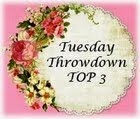 Tuesday Throwdown Top 3