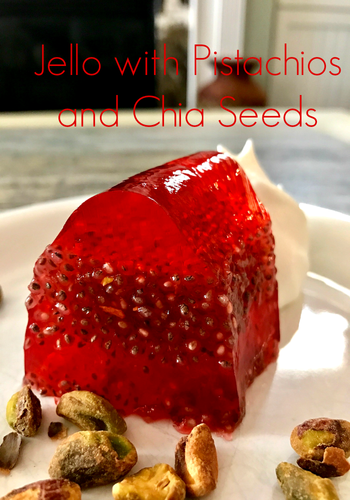 Jello with Pistachios and Chia Seeds FoodnFlix Our Good Life
