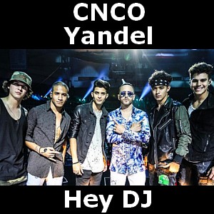Cnco Yandel Hey Dj Acordes D Canciones