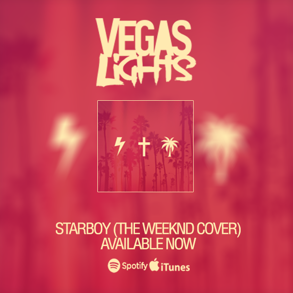 News Detroit, MI's VEGAS LIGHTS Cover The Weeknd's "Starboy"; New