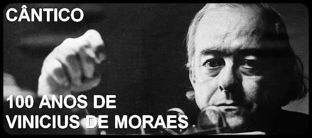 100 anos de Vinícius de Moraes