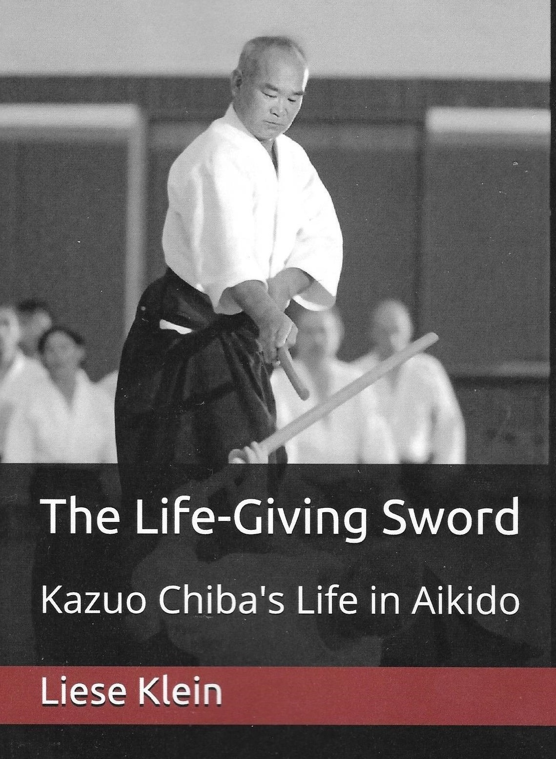 New release - Chiba Family Approved Book Bio of TK Chiba Shihan