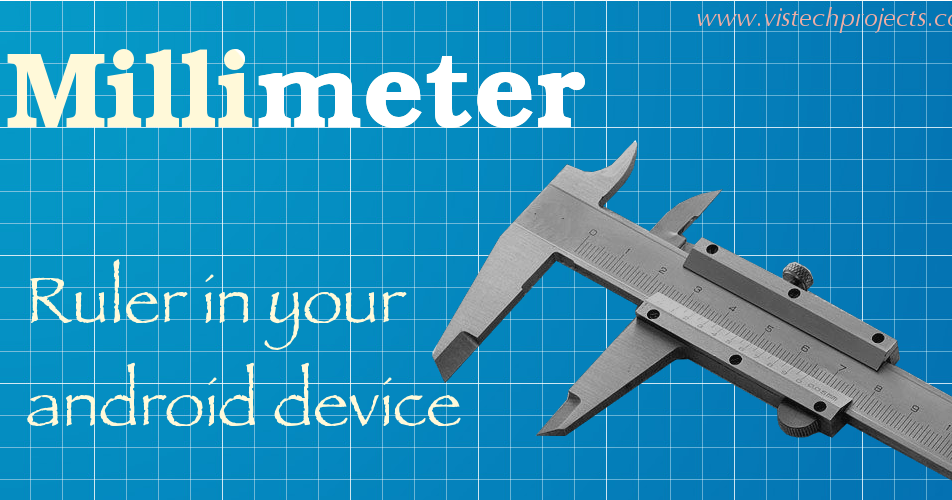 VisTech.Projects [Android] Free "Millimeter screen ruler