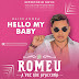 ARROCHA - HELLO MY BABY-ROMEU