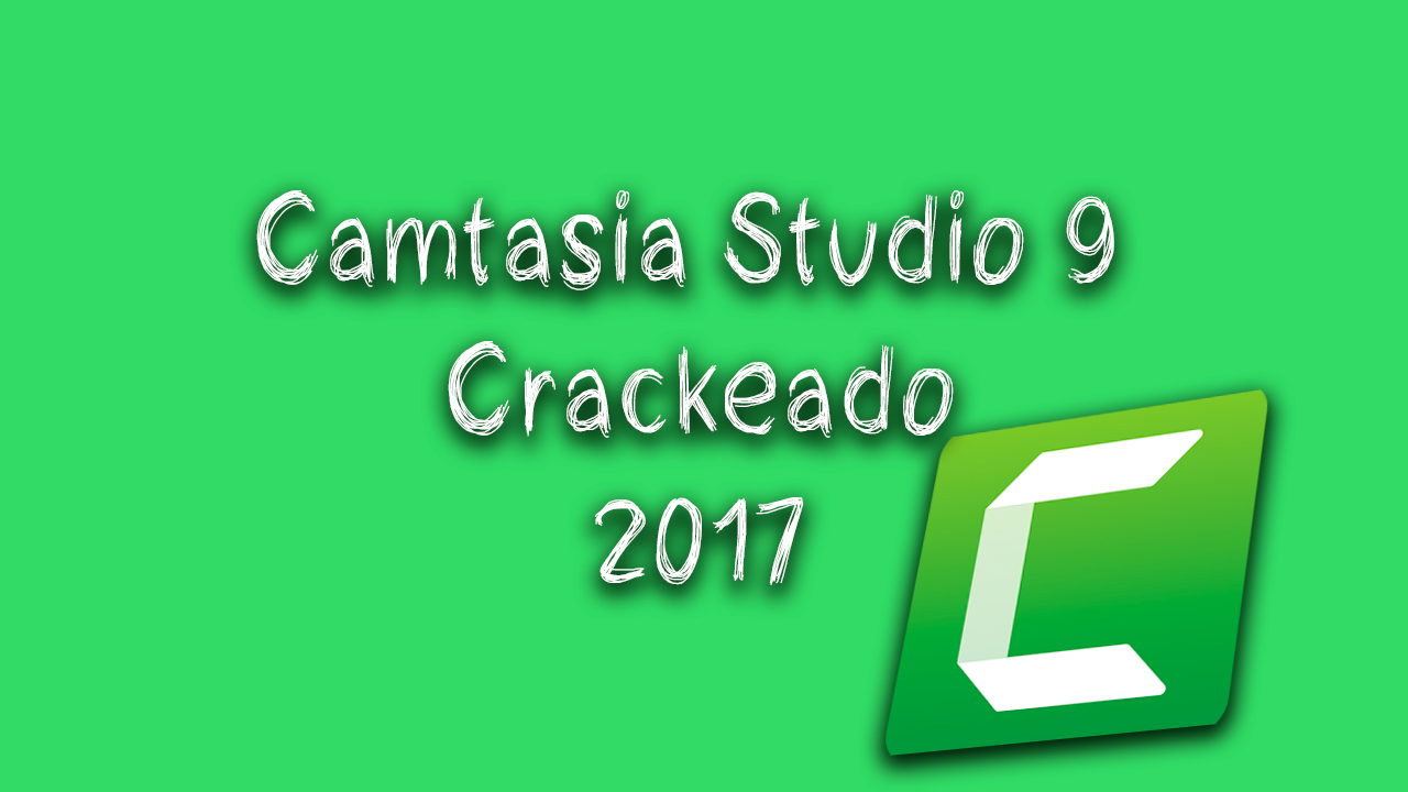 camtasia studio crackeado 2017