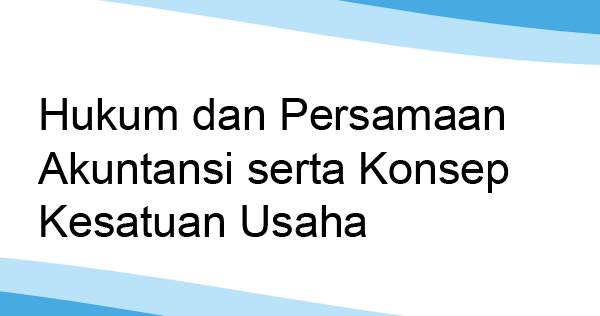 Persamaan Dasar Akuntansi