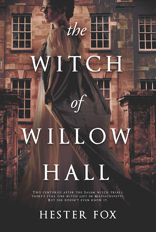 Interview with Hester Fox, author of The Witch of Willow Hall