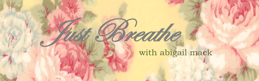 Just Breathe with abigail mack