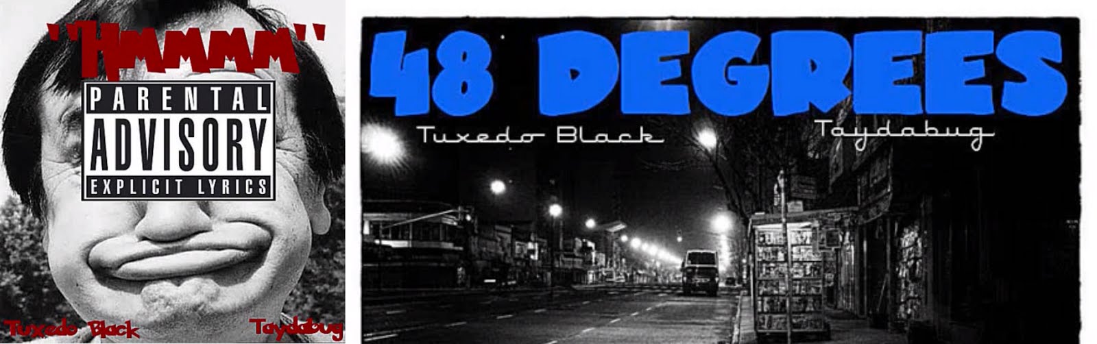 Tuxedo Black and Taydabug Release Two New Singles On The Same Day!