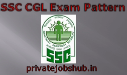 SSC CGL Exam Pattern SSC CGL Exam Pattern