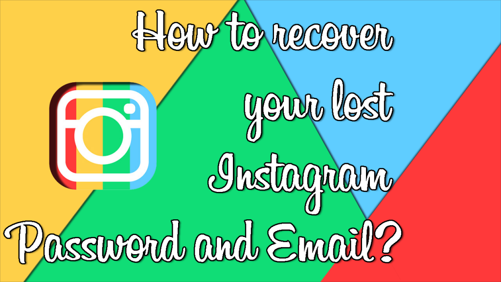 How To recover Your Forgotten Instagram Password