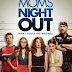 MOMS' NIGHT OUT TRAILER