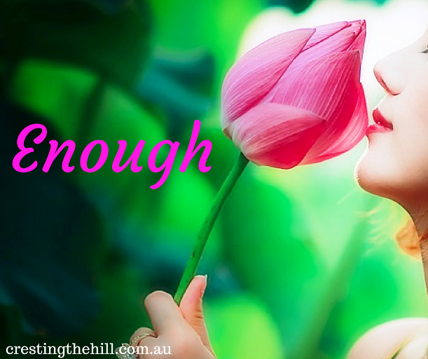 2017 is the year of contentment - saying "I am enough, I have enough"