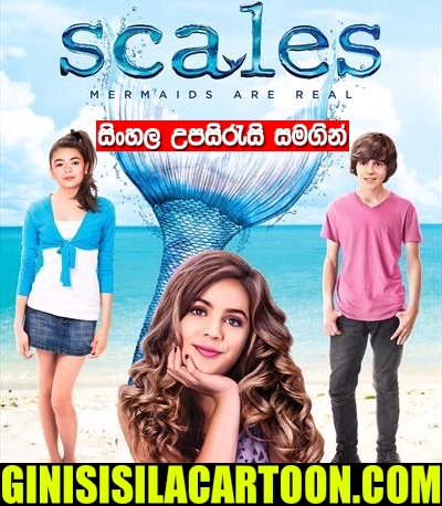 Sinhala Sub - Scales: Mermaids Are Real (2017)