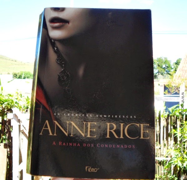 Capa, Resenha, livro, A rainha dos condenados, Anne Rice, trechos, quotes, Crônicas Vampirescas, comprar,