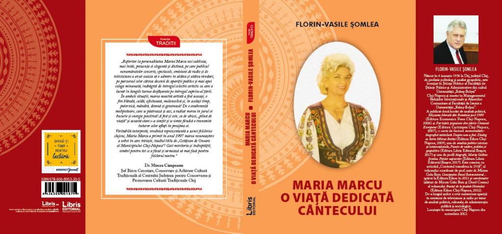 Maria Marcu - O viață dedicată cântecului, autor Florin-Vasile Șomlea